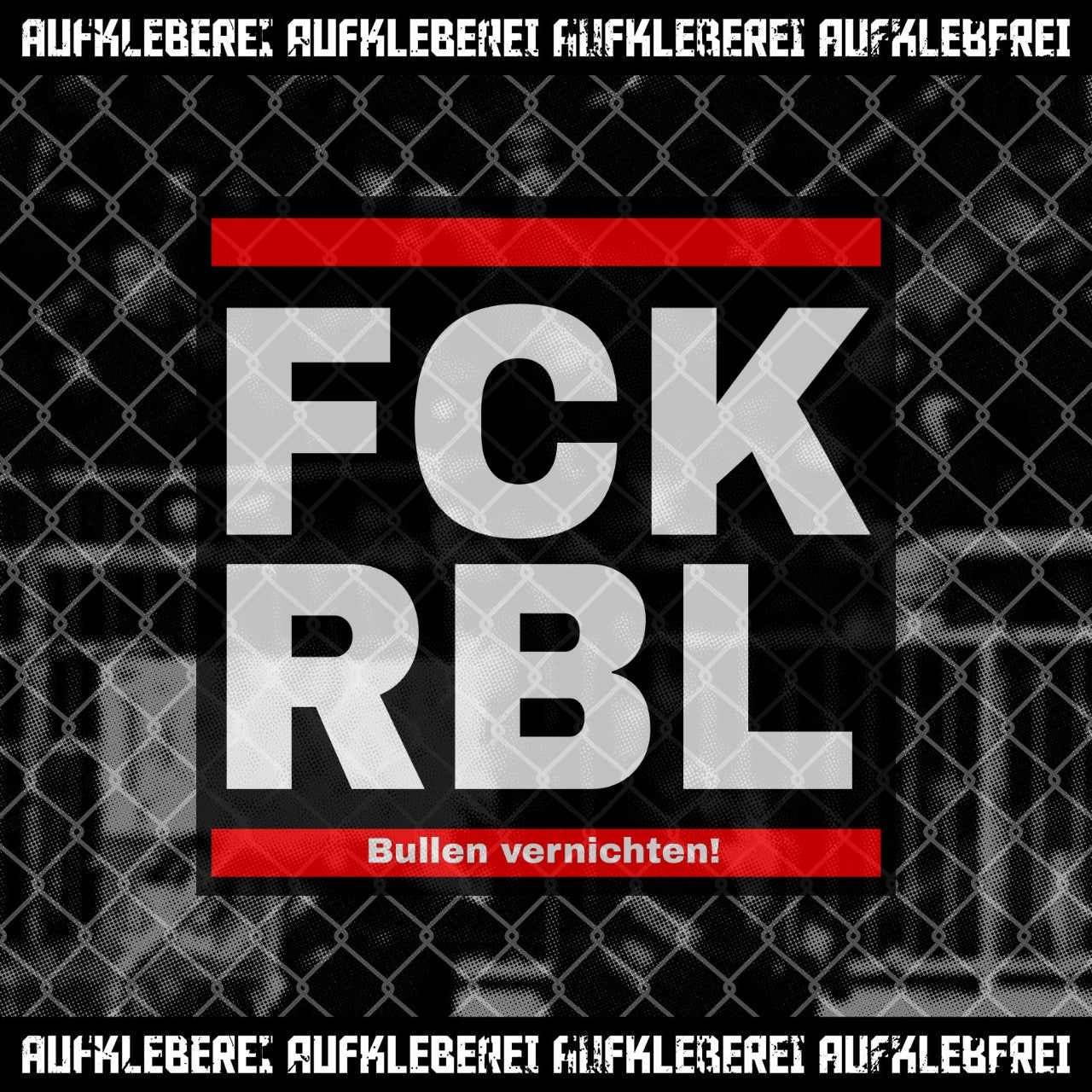 Sticker: FCK RBL