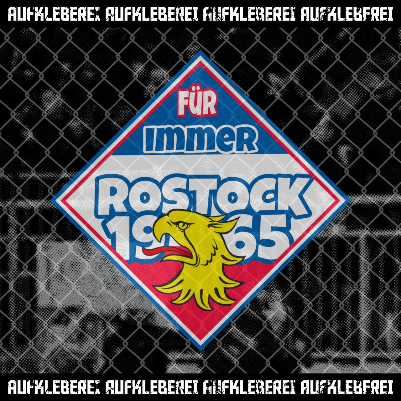 Autocollant « Rostock pour toujours »