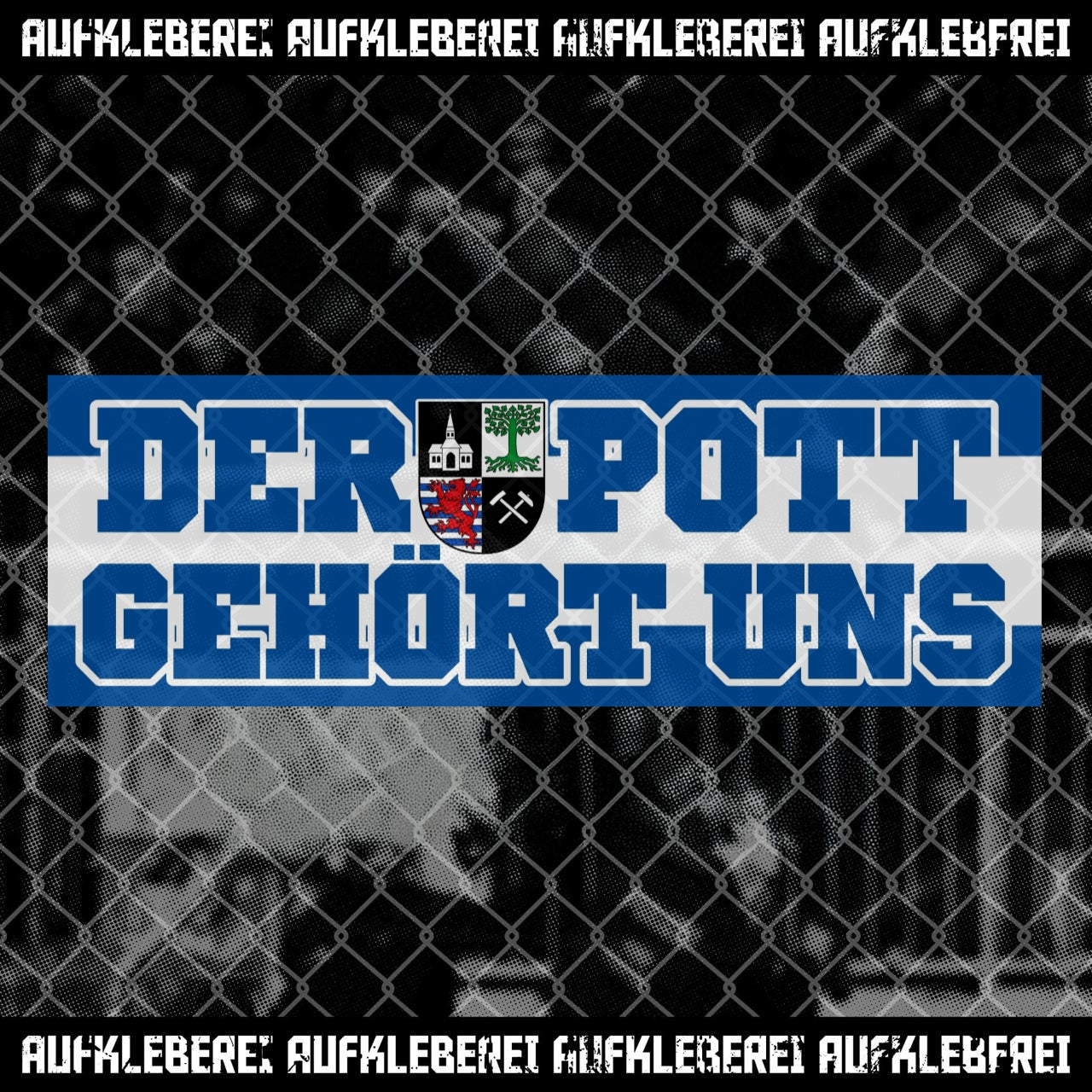 Sticker "Der Pott gehört uns"