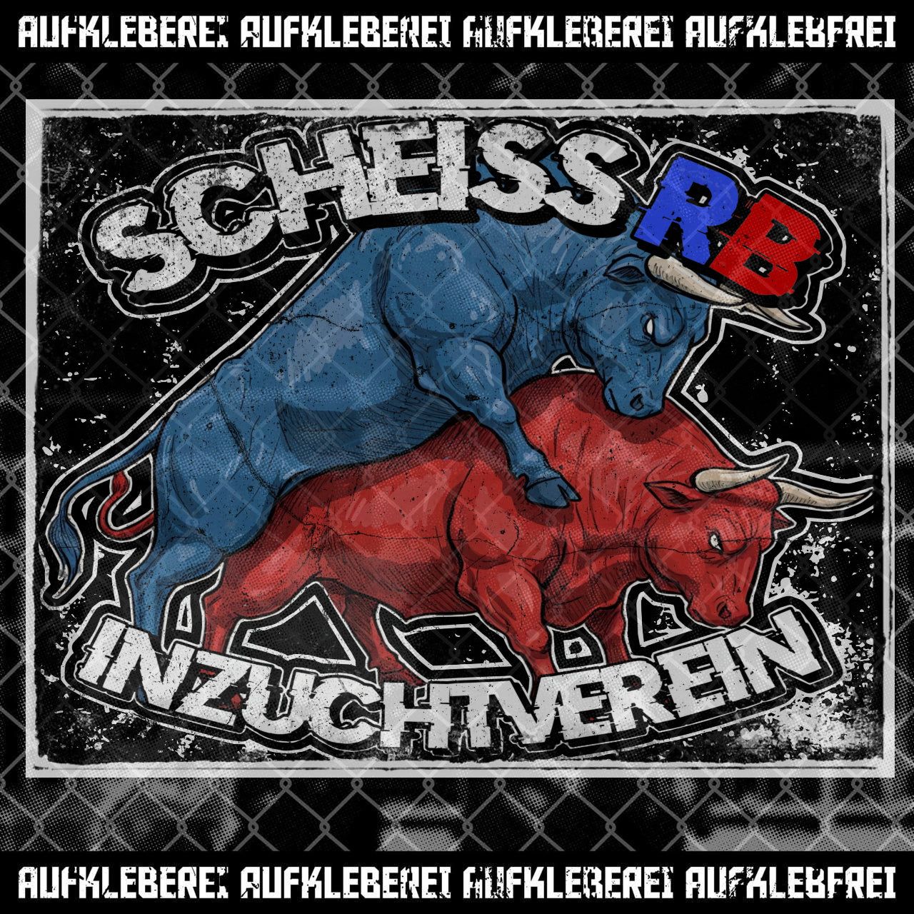 Sticker "Scheiss RB Inzuchtverein" aus Österreich