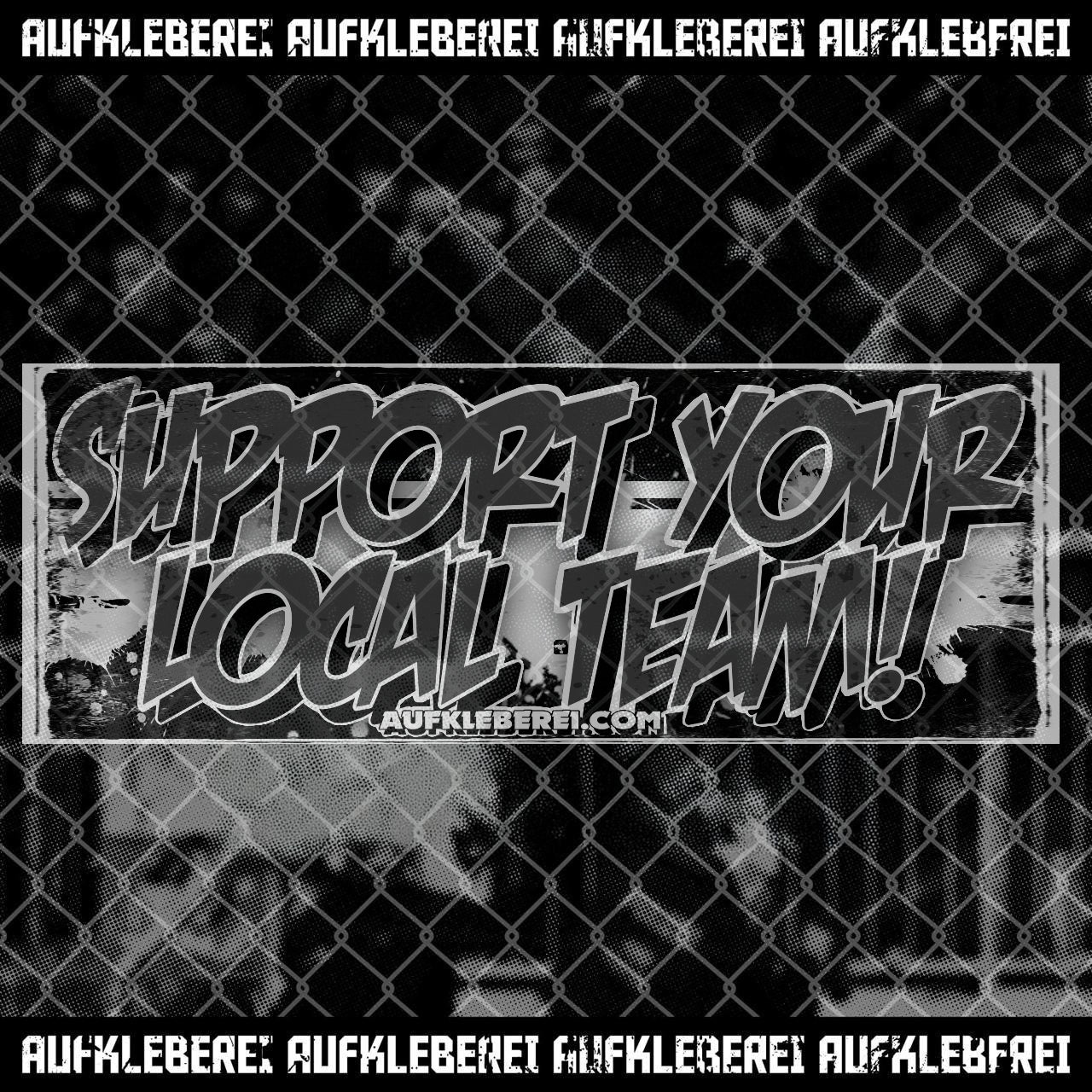 Sticker "Support your local team"