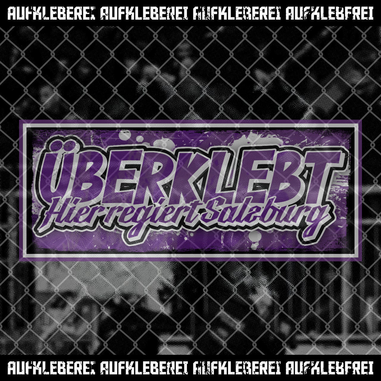 Sticker "Überklebt, hier regiert Salzburg"