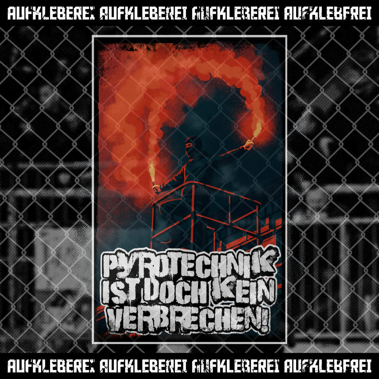 Sticker "Pyrotechnik ist doch kein Verbrechen"