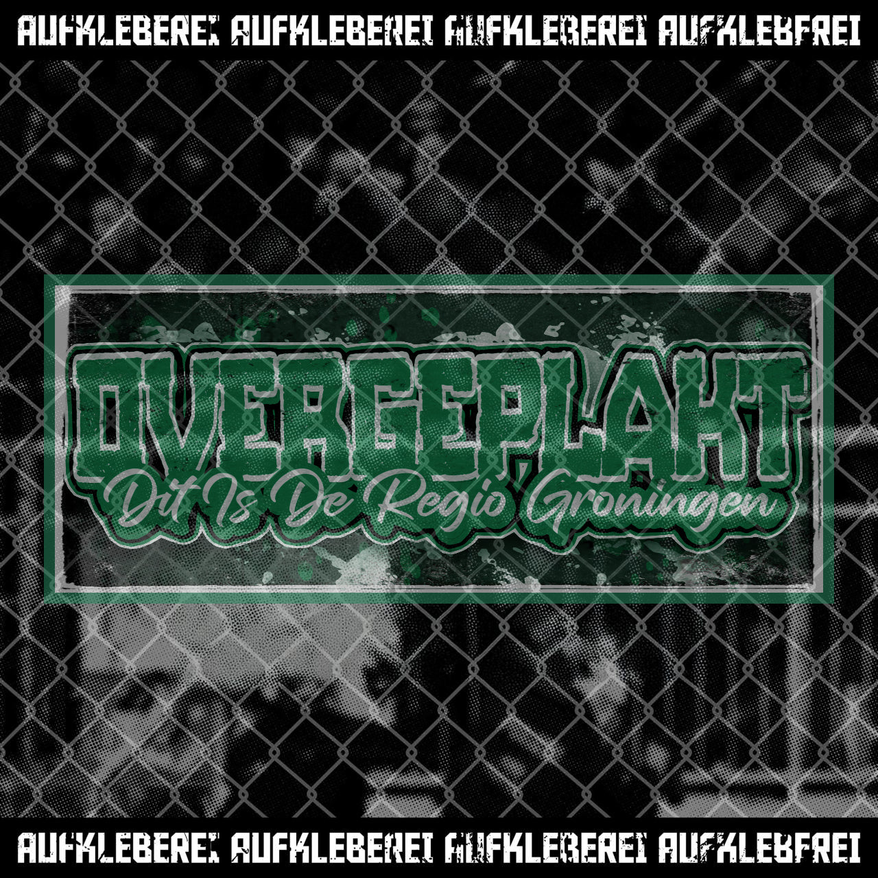 Sticker "Overgeplakt Dit Is De Regio Groningen"