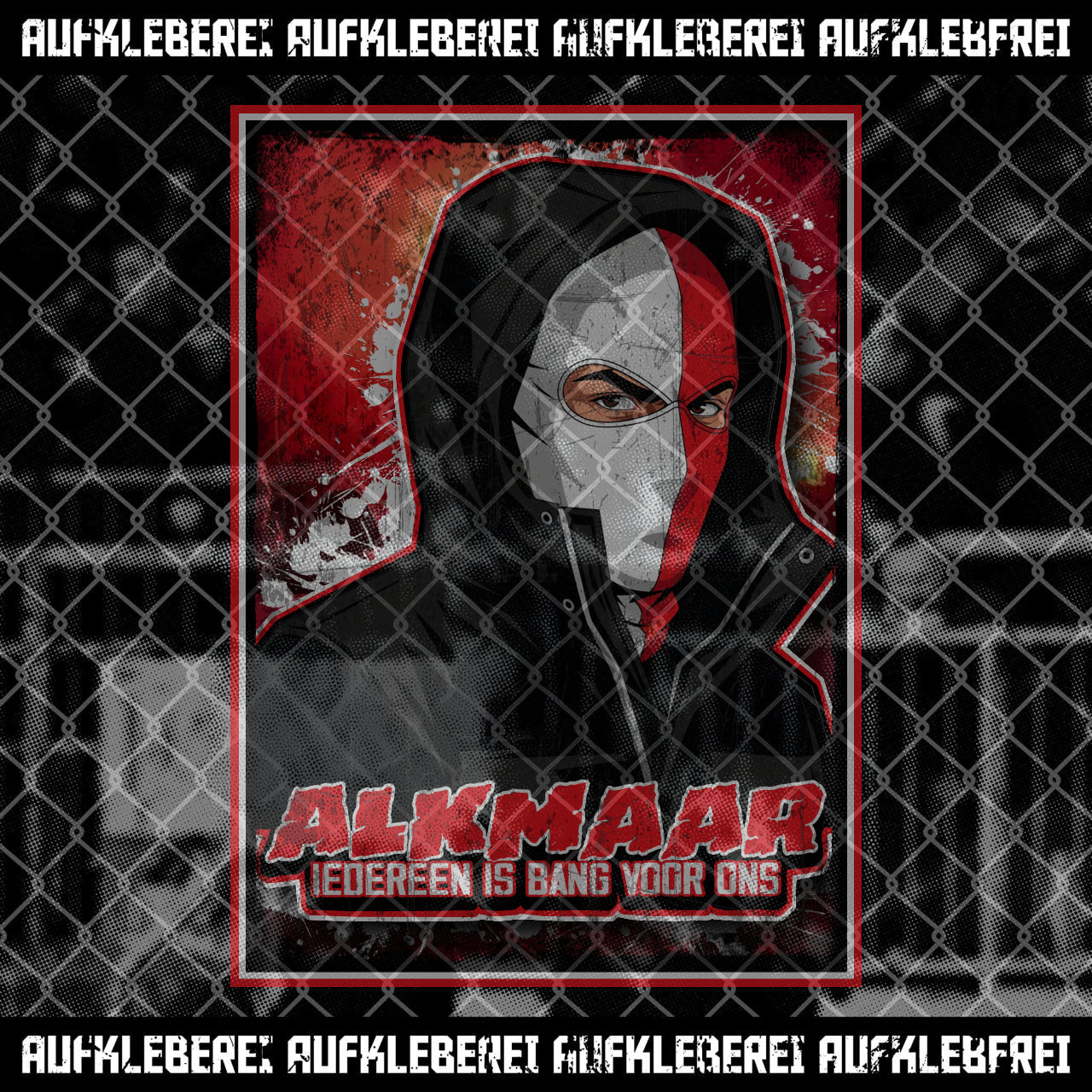 Sticker "Alkmaar Iedereen Is Bang Voor Ons"