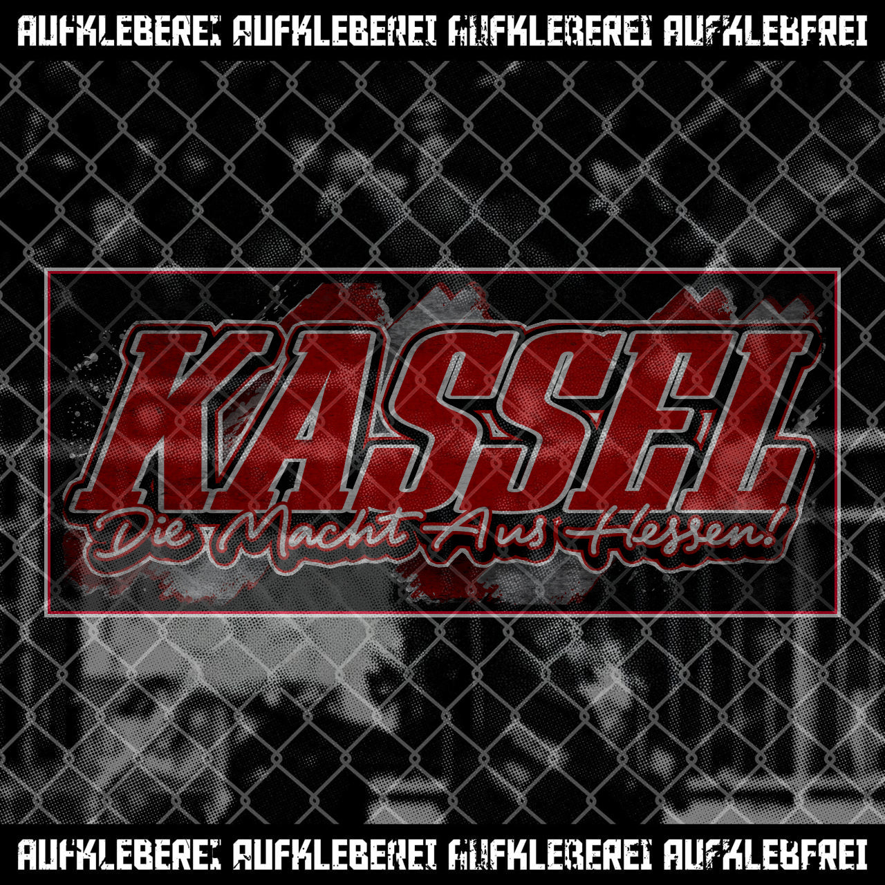 Sticker "Kassel die Macht aus Hessen" XL