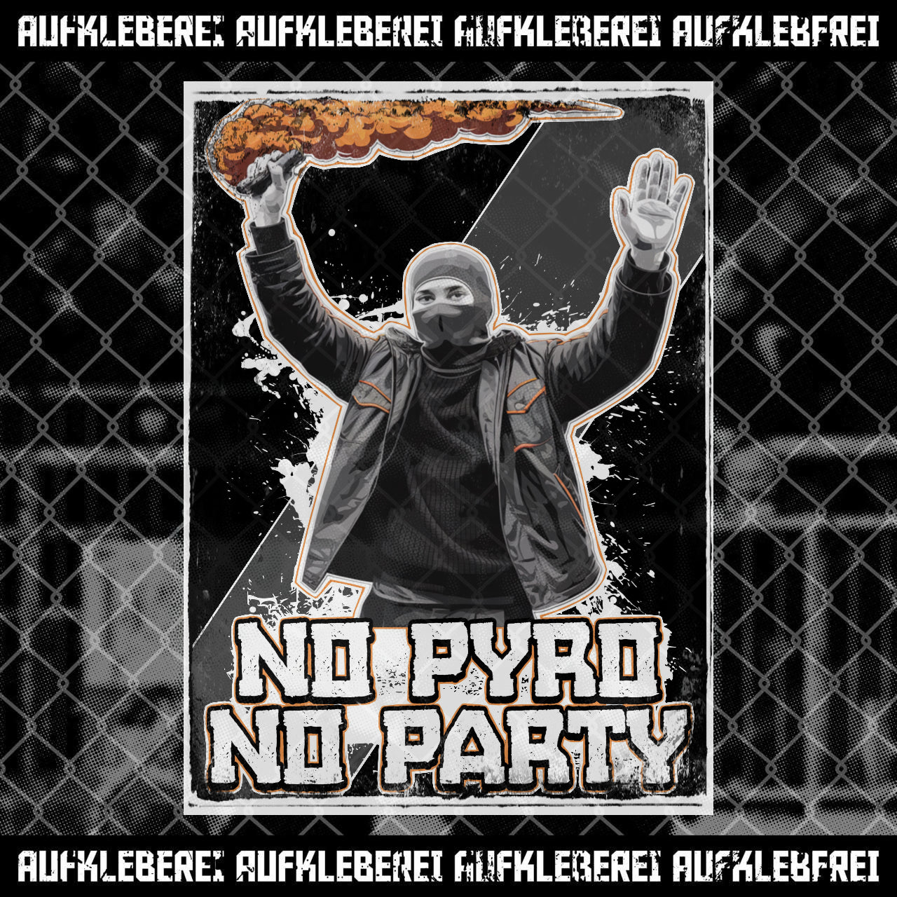 Autocollant « Pas de pyromane, pas de fête »