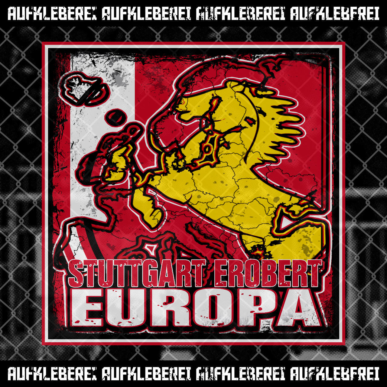 Sticker "Stuttgart conquers Europe"