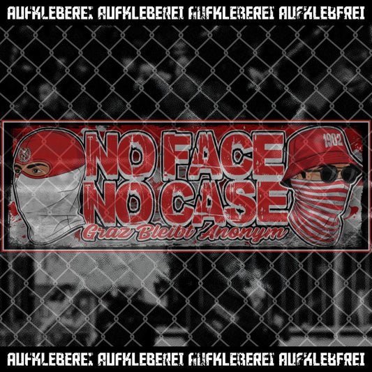 Sticker "No Face No Case"