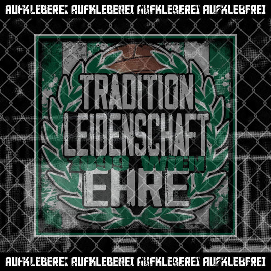 Sticker "Tradition Leidenschaft Ehre"