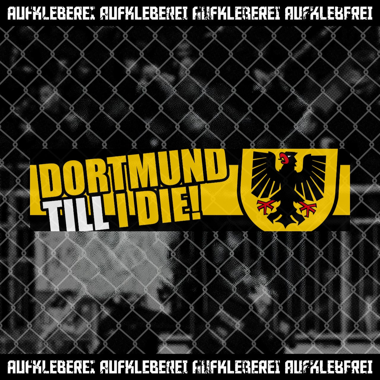 Sticker "Dortmund Till I Die"