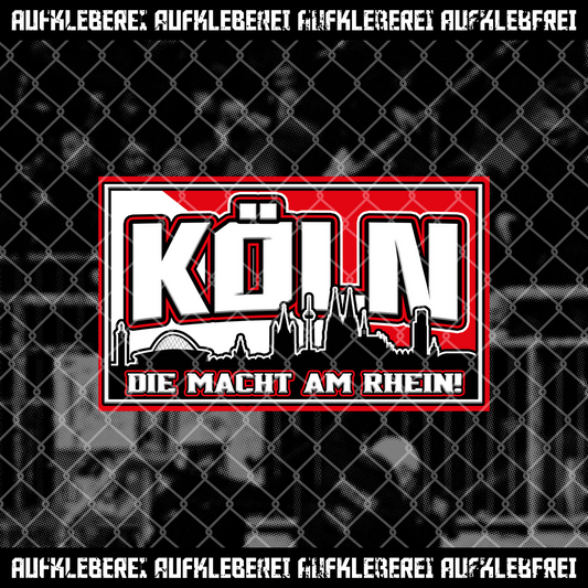 Sticker "Köln die Macht am Rhein"