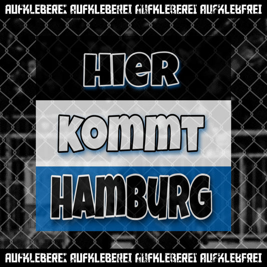 Sticker "Hier kommt Hamburg"