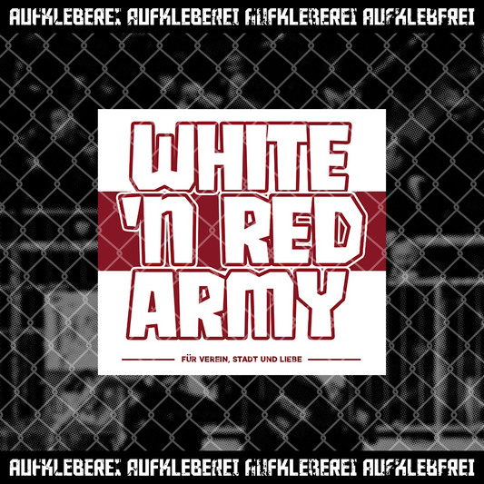 Fußball Fan Sticker "White`n Red Army" Für Verein Stadt und Liebe • AUFKLEBEREI.com