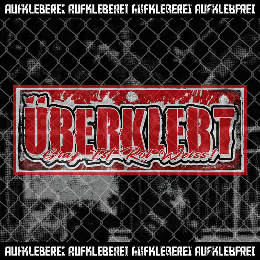 Sticker "Überklebt, Graz ist rot weiß"