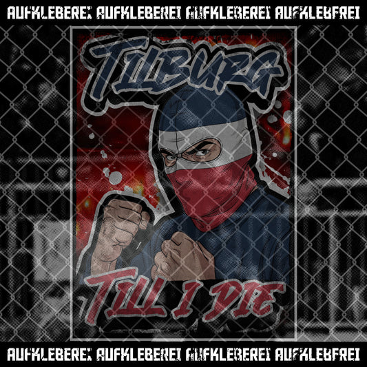 Sticker "Tilburg Til I Die"