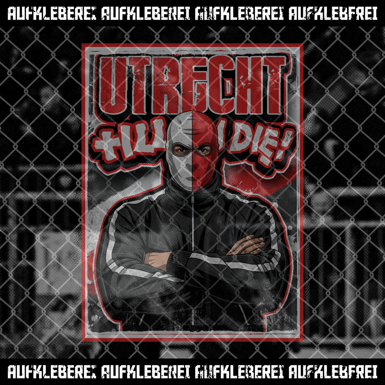 Sticker "Utrecht Til I Die"