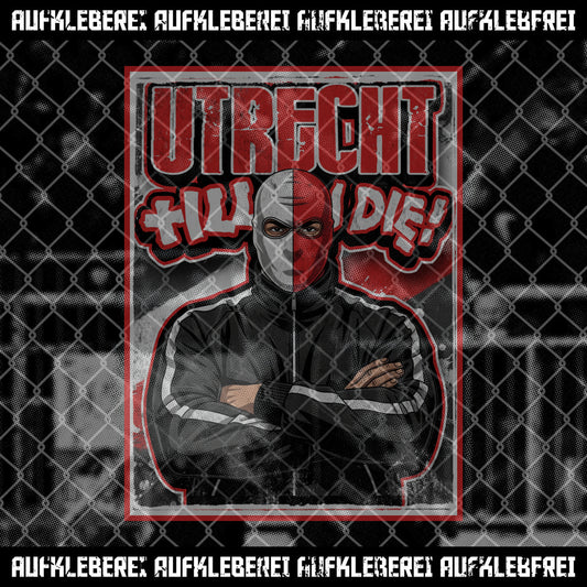 Sticker "Utrecht Til I Die"