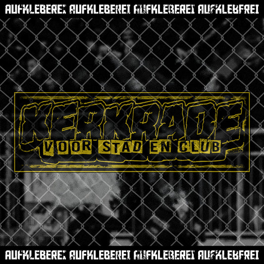 Sticker "Kerkrade Voor Stad En Club"