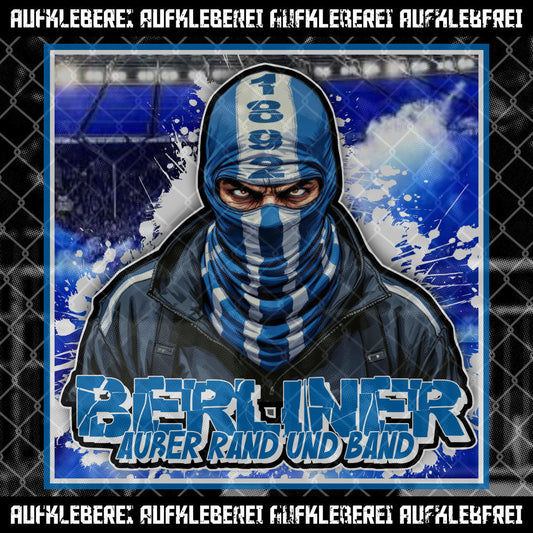 Sticker "Berliner außer Rand und Band"