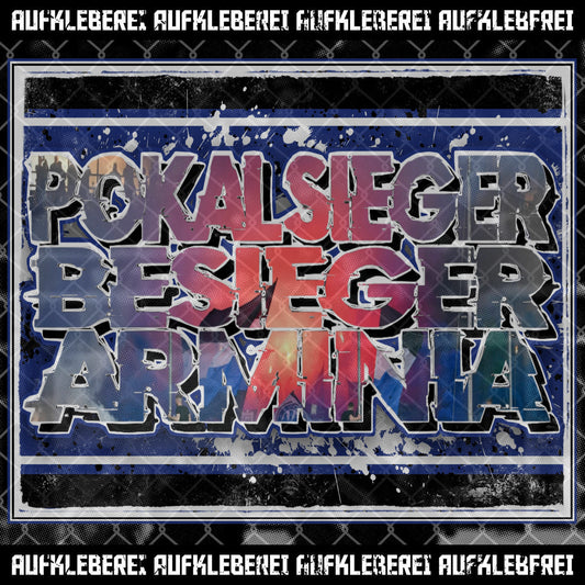Sticker "Pokalsieger Besieger Arminia"